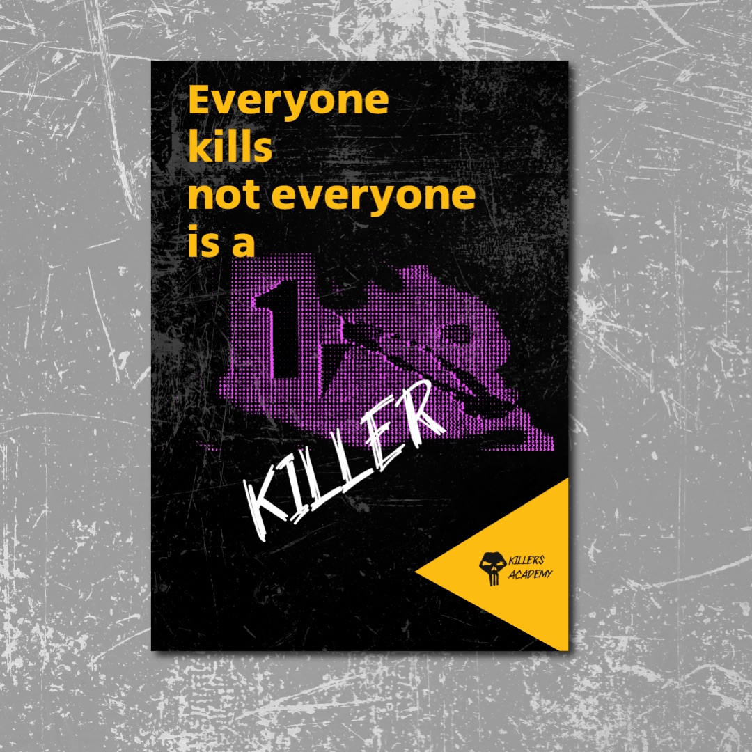 Poster: Everyone kills, not everyone is a killer